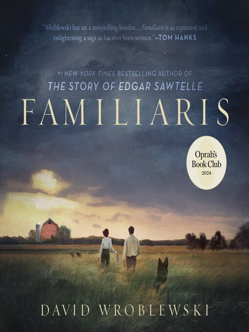 Title details for Familiaris (Oprah's Book Club) by David Wroblewski - Available